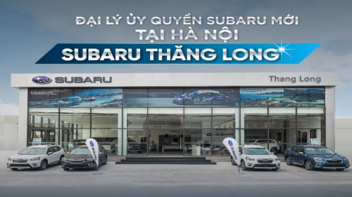 Hà Nội: Đại lý Subaru Thăng Long